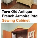 Turn Old Antique French Armoire into a Sewing Cabinet