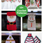 10+ Christmas Kitchen Towel and Towel Topper Crochet Patterns